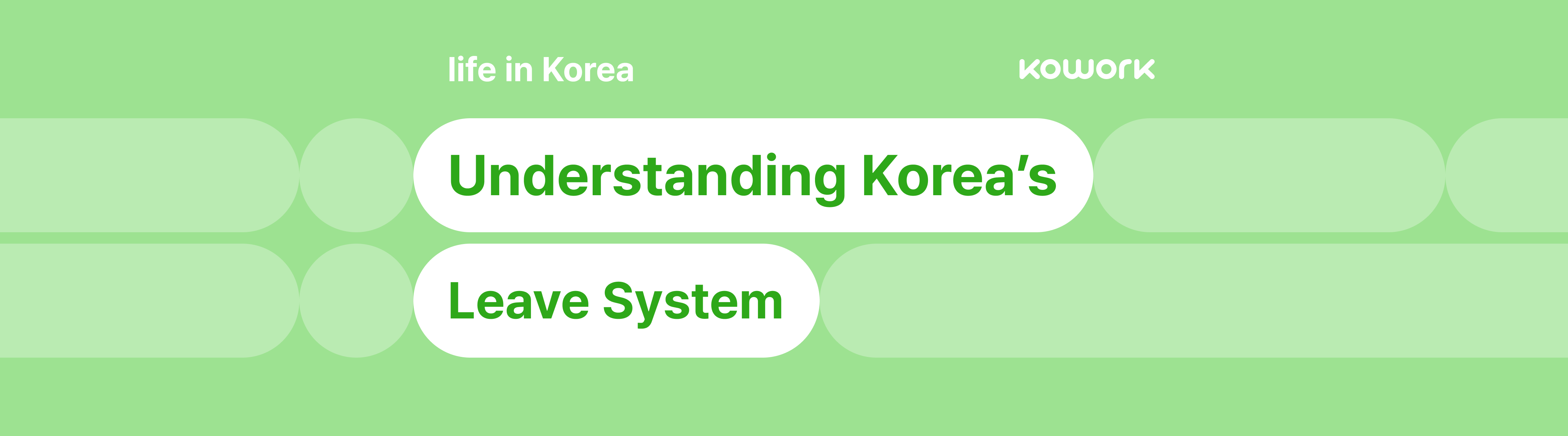 Understanding Korea s Leave System - Template 00702e3fa5 